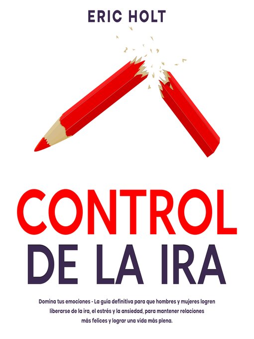 Title details for Control De La Ira by Eric Holt - Available